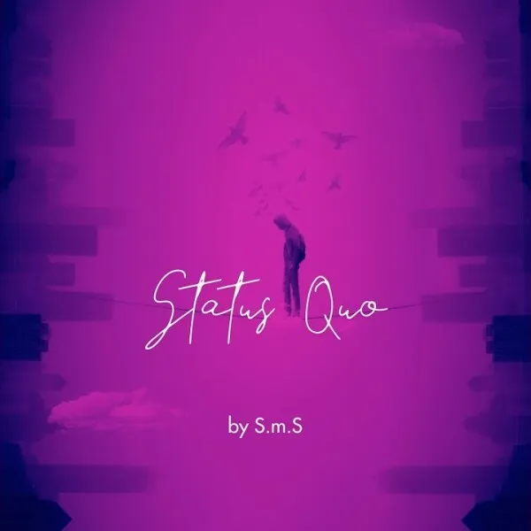 S.M.S – Status Quo
