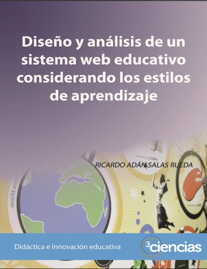 Diseño y análisis de un sistema web educativo considerando los estilos de aprendizaje - Ricardo Adán Salas Rueda (PDF) [VS]