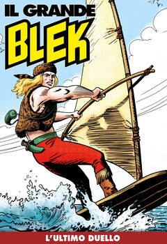 Il Grande Blek 237 - L'ultimo duello (2023)
