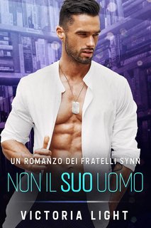 Victoria Light - Fratelli Synn Vol. 2. Non il Suo Uomo (2024)