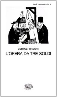 Bertolt Brecht - L'opera da tre soldi (1997)