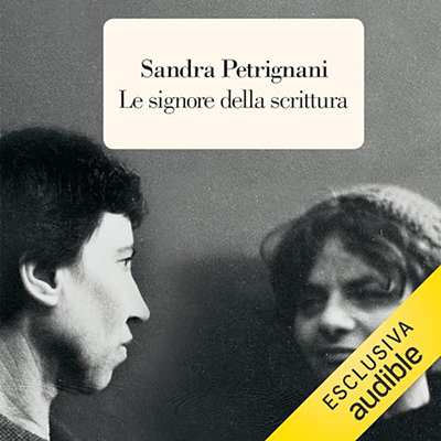 Sandra Petrignani - Le signore della scrittura (2023) (mp3 - 128 kbps)