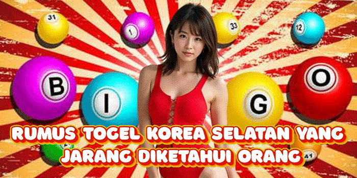 Rumus Togel Korea Selatan Yang Jarang Diketahui Orang