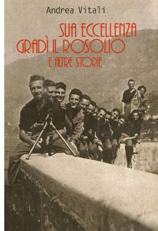 Andrea Vitali - Sua Eccellenza gradì il rosolio (2007)