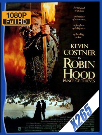 Robin Hood: El Príncipe De Los Ladrones (1991) x265 HD 1080p Latino [GoogleDrive]