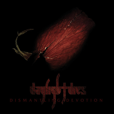 [Image: daylight-dies-dismantling-devotion-Cover-Art.jpg]