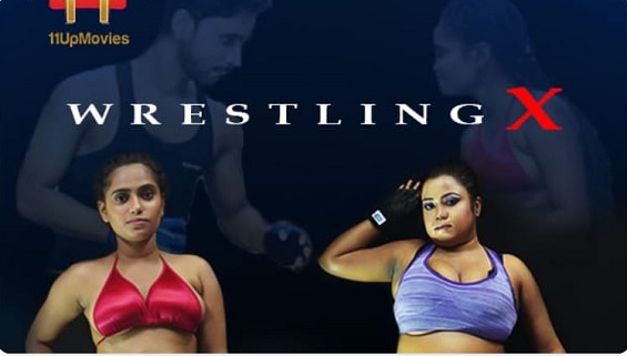 18+ Wrestling X Hindi S01E01 Web Series Watch Online