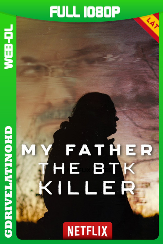 Mi padre, el asesino BTK (2025) WEB-DL 1080p Latino-Inglés-Castellano