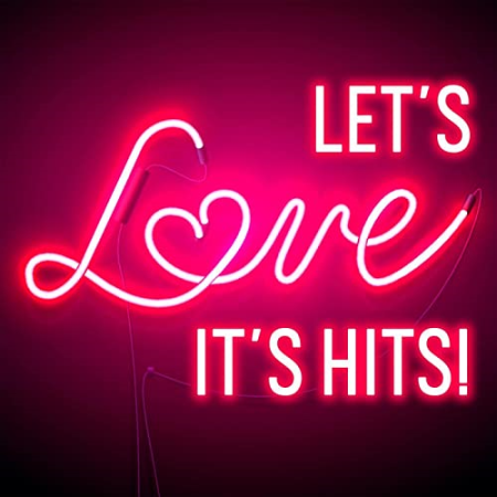 f624d9f1 672f 4a55 ae97 b8334d465ea5 - VA - Let's Love - It's Hits! (2022)