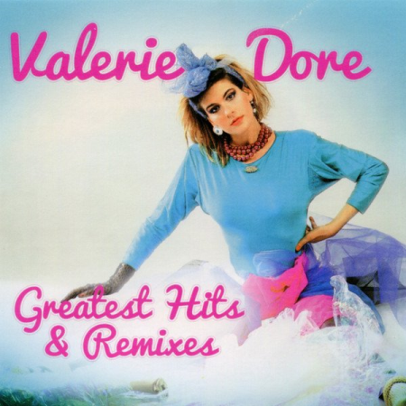 Valerie Dore – Greatest Hits & Remixes (2014) MP3