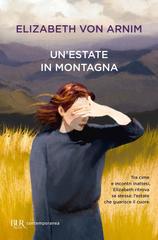 Elizabeth von Arnim – Un’estate in montagna (2026)