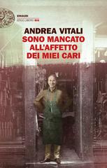 Andrea Vitali – Sono mancato all’affetto dei miei cari (2022)