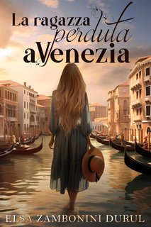 Elsa Zambonini Durul - La ragazza perduta a Venezia (2024)