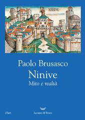 Paolo Brusasco – Ninive. Mito e realtà (2026)