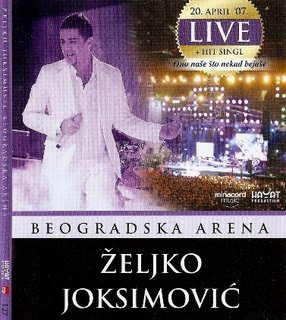 2008 - Zeljko Joksimovic - Beogradska arena - april '07 Maliomot