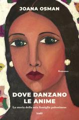 Joana Osman – Dove danzano le anime (2026)