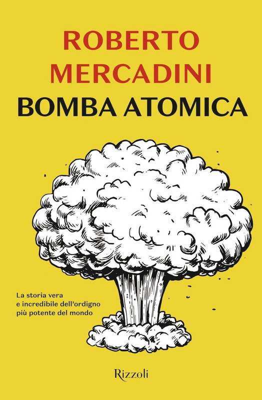 Roberto Mercadini - Bomba atomica (2020)