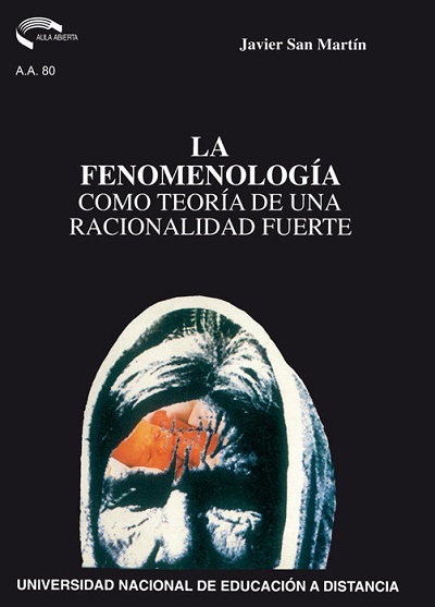 La fenomenología como teoría de una racionalidad fuerte - Javier San Martín (PDF) [VS]