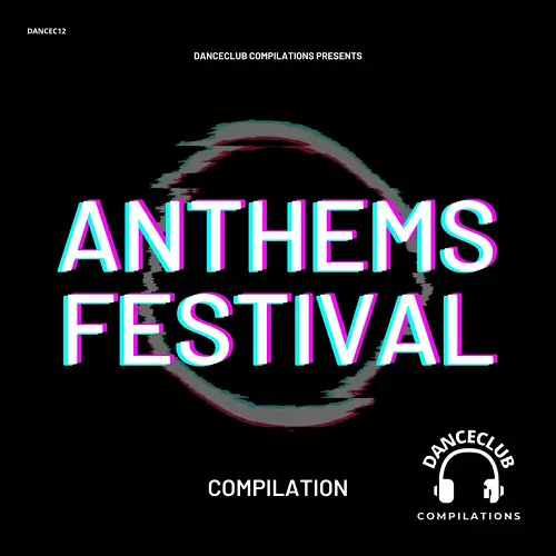 Anthems Festival Compilation (2024)