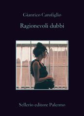 Gianrico Carofiglio – Ragionevoli dubbi (2012)