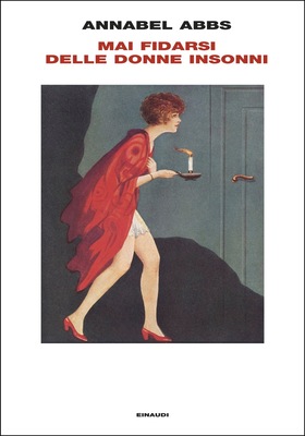 Annabel Abbs - Mai fidarsi delle donne insonni (2025)