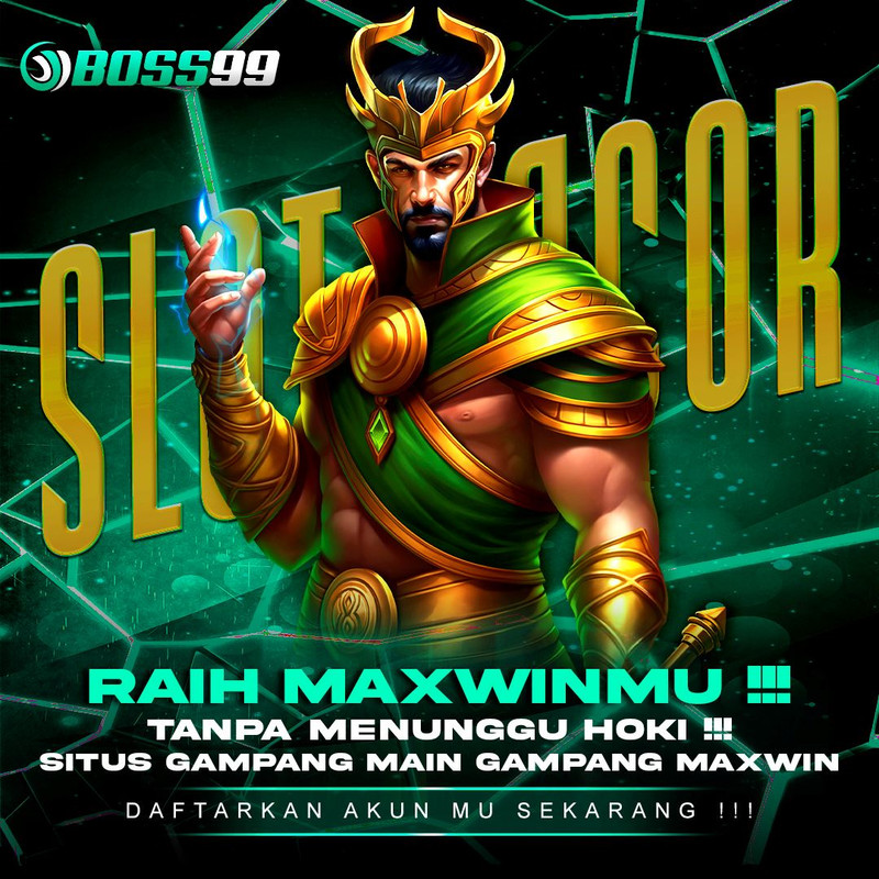 BOSS99! Link Situs Terbaik Slot Gacor Malam Hari Ini Terbaru Gampang Menag Maxwin