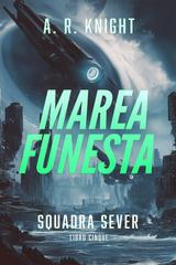 A.R. Knight – Squadra Sever Vol. 5. Marea Funesta (2026)