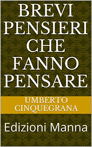 Umberto Cinquegrana – Brevi pensieri che fanno pensare (2014)