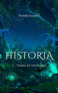 Daniele Iannetti - Historia. Terra di nessuno (2024)