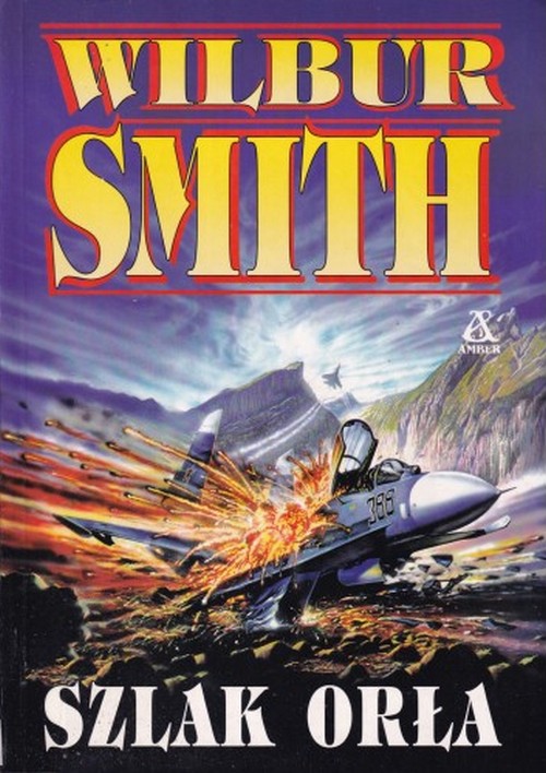 Szlak Orła - Wilbur Smith