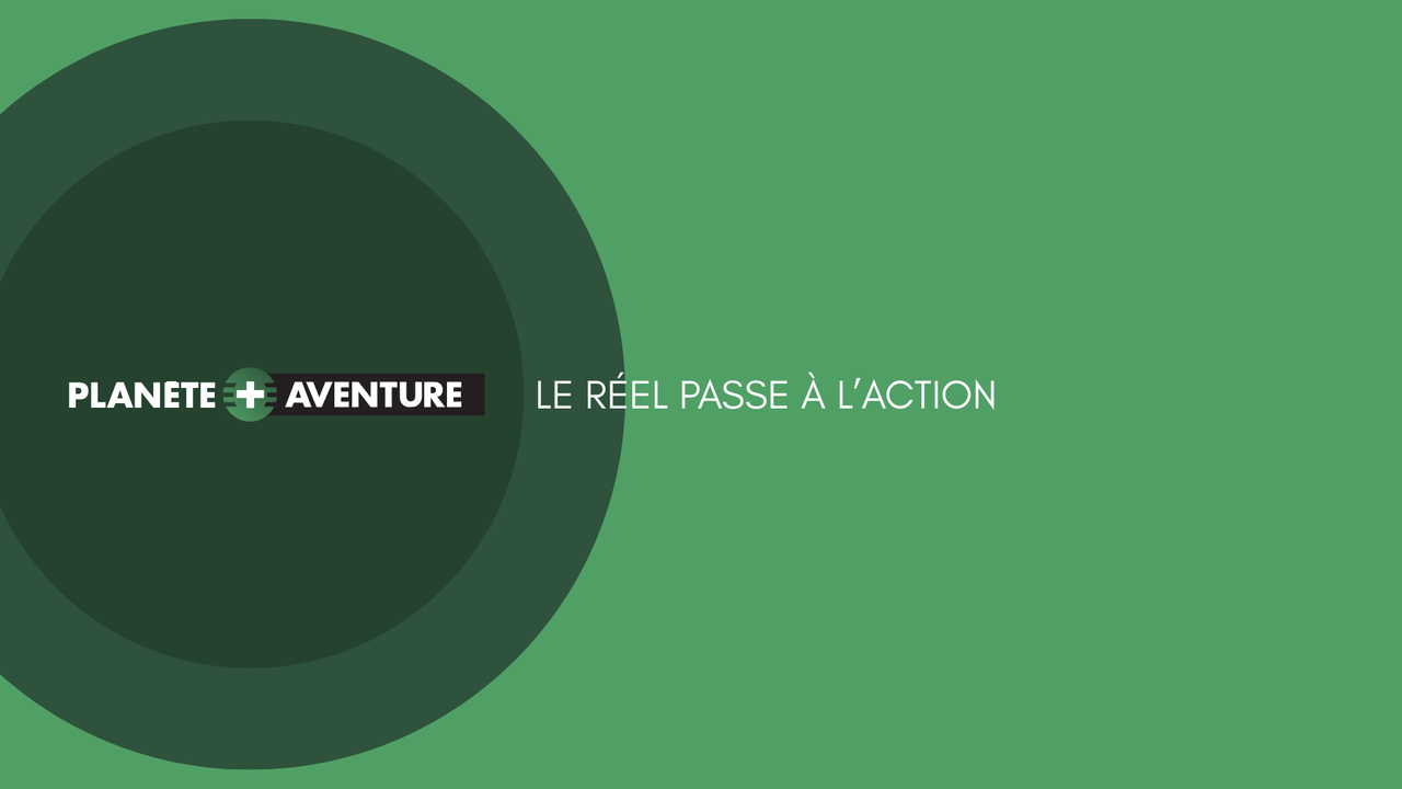 Planète  Aventure - Slogan