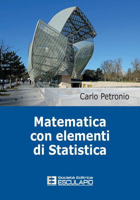 Carlo Petronio - Matematica con elementi di statistica (2026)