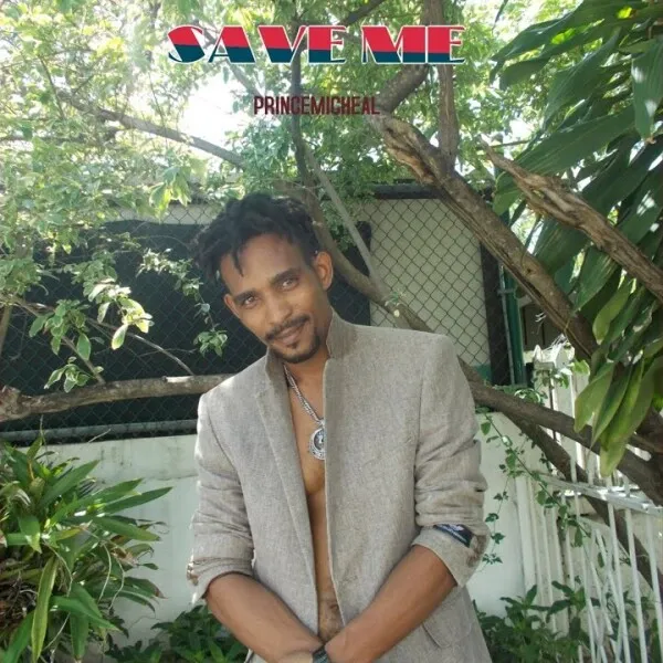 Prince Micheal - Save Me