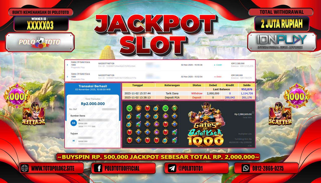 POLOTOTO JACKPOT GATES OF GATOT KACA 1000 Rp.2.000.000,- LUNAS