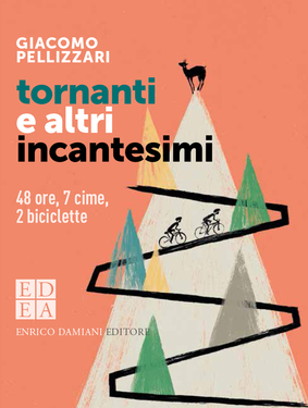 Giacomo Pellizzari – Tornanti e altri incantesimi (2021)