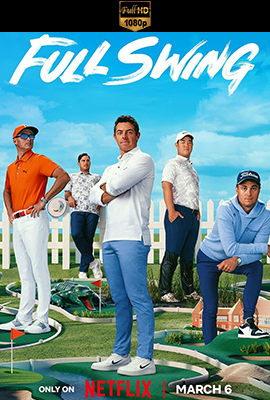 Full Swing - Una Stagione Di Golf - Stagione 2 (2024) [Completa] DLMux 1080p E-AC3+AC3 ITA ENG SUBS