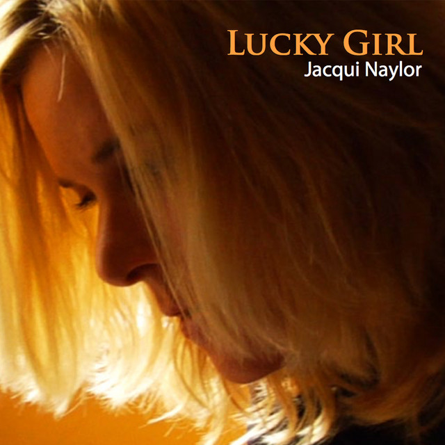 Jacqui Naylor • Lucky Girl (2011)  .flac  48.0 kHz/24 bit