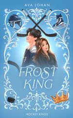 Ava Lohan – Frost King. Hockey Kings (2026)