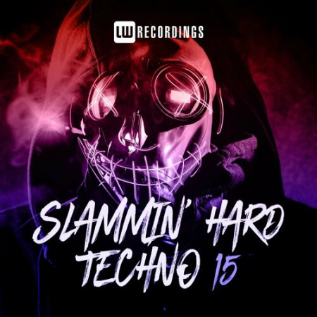 VA - Slammin Hard Techno Vol.15 (2022)