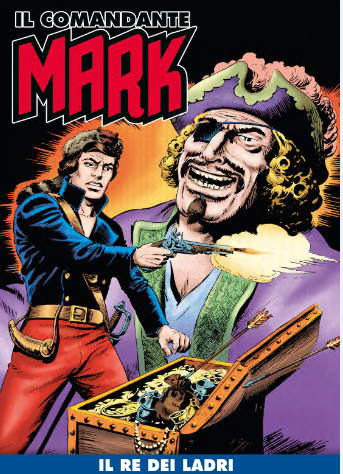 Il Comandante Mark a colori 275 – Il re dei ladri (RCS 2025-09-16)