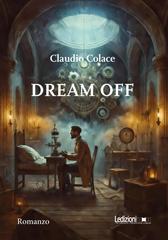 Claudio Colace – Dream Off (2026)