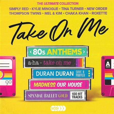 VA   Take On Me   80s Anthems   The Ultimate Collection [5CD] (2019)