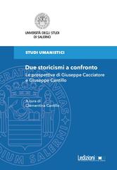 Clementina Cantillo – Due storicismi a confronto. Le prospettive di Giuseppe Cacciatore e Giuseppe Cantillo (2026)