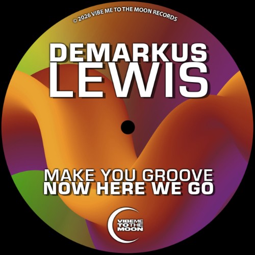 Demarkus-Lewis-Make-You-Groove-x-Now-Her