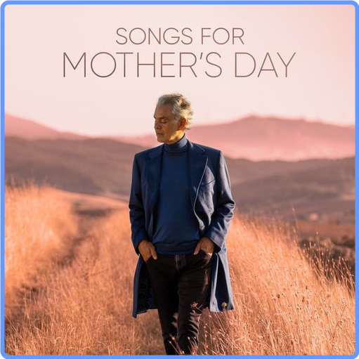 Andrea Bocelli - Songs for Mother's Day (2021) mp3 320 Kbps Scarica Gratis