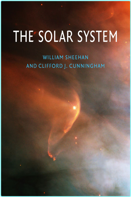 Cunningham C The Solar System (2025) (William Sheehan)
