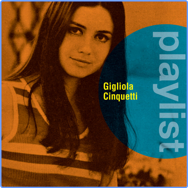 Gigliola Cinquetti - Playlist  Gigiola Cinquetti (Album, WM Italy, 2016) FLAC LossLess