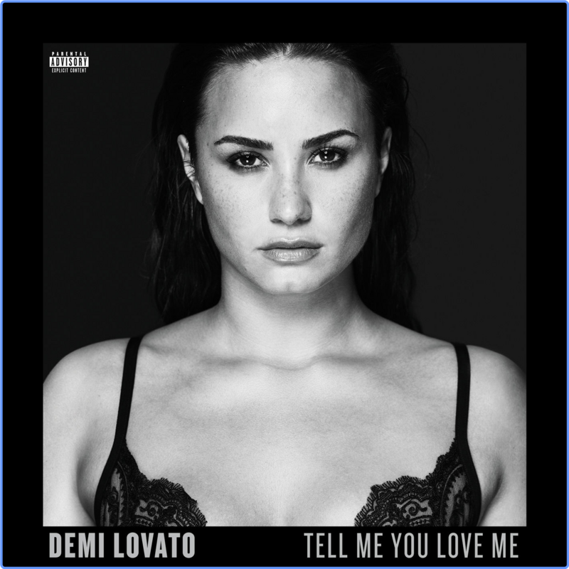 Demi Lovato - Tell Me You Love Me (Explicit) (Hi-Res 24Bit, 2017) FLAC Scarica Gratis