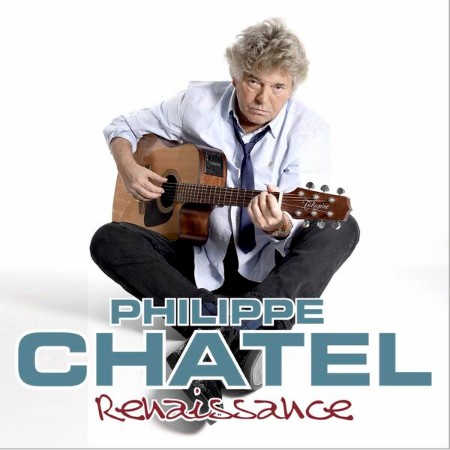 Philippe Chatel - Renaissance (2016)