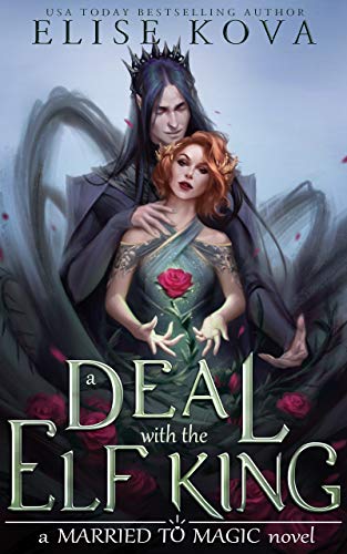 Recensione | A Deal With The Elf King, di Elise Kova